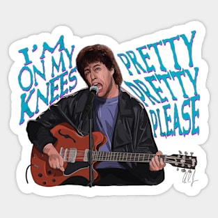 Wedding Singer:  Pretty, Pretty Please Sticker